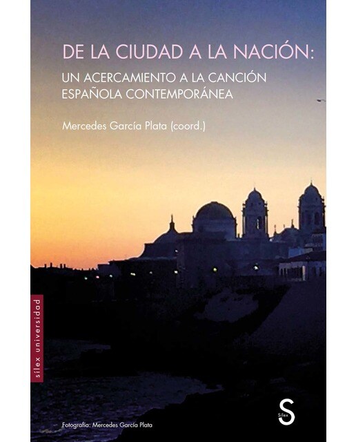 De la ciudad a la nación:: Un acercamiento a la canción española contemporánea (Capa mole com abas) 1