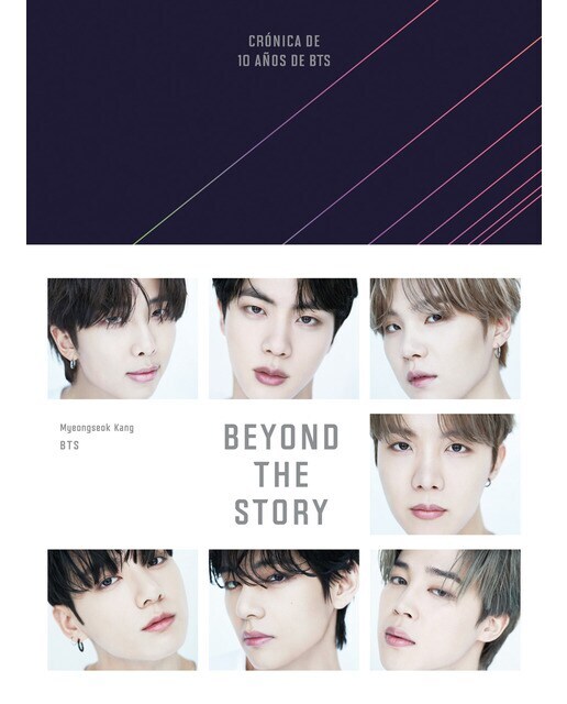 Beyond the Story (edición en español): Crónica de 10 años de BTS  (Tapa dura)