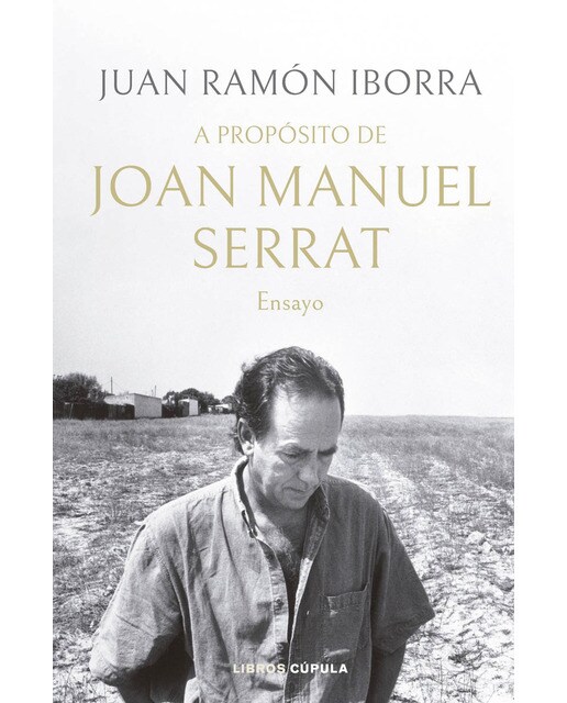 A propósito de Joan Manuel Serrat: Ensayo 1