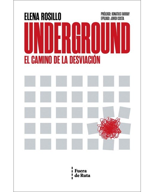 Imagem 0 de UNDERGROUND: EL CAMINO DE LA DESVIACIÓN
