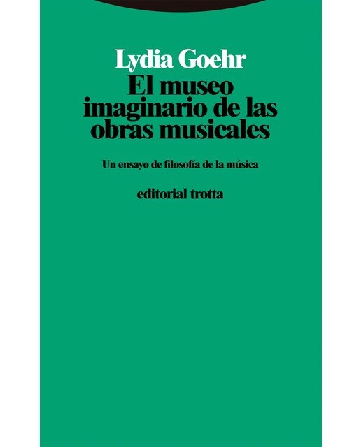 El museo imaginario de las obras musicales: Un ensayo de filosofía de la música (Capa mole com abas) 1