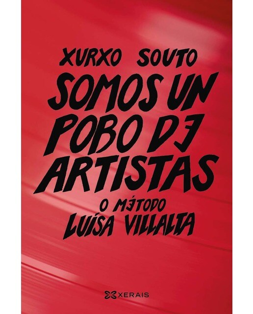 Somos un pobo de artistas: O método Luísa Villalta (Capa mole com abas) 1