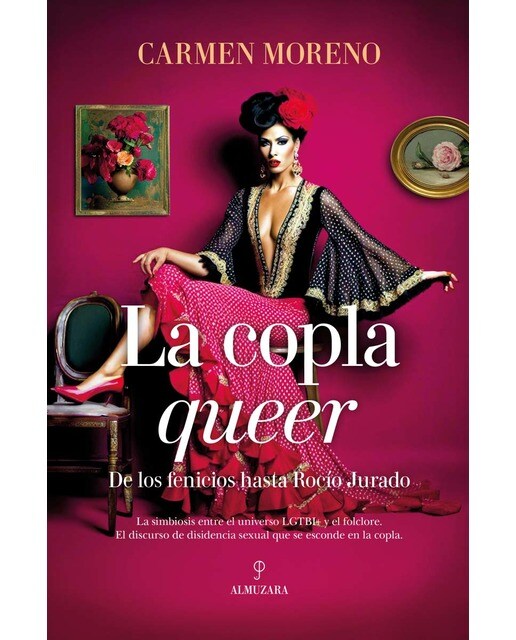 La copla queer: De los fenicios hasta Rocío Jurado (Capa mole) 1
