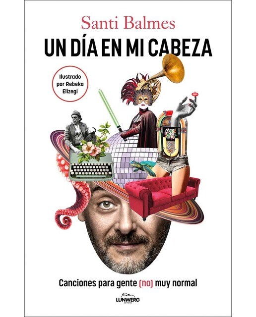 Imagem 0 de Un día en mi cabeza: Canciones para gente (no) muy normal
