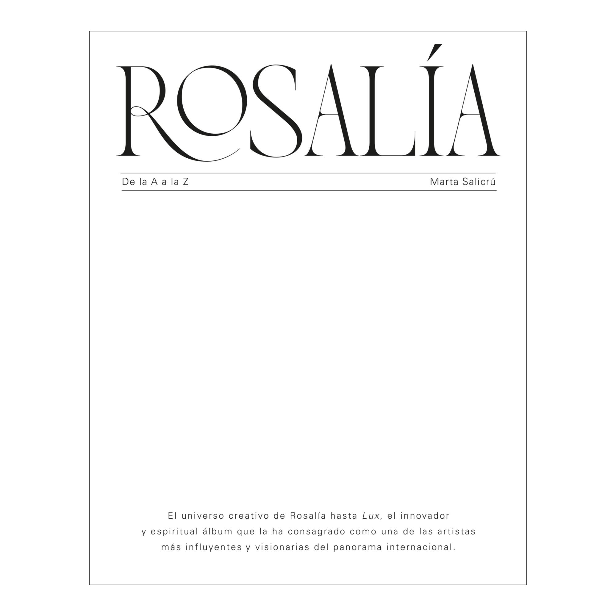 Imagem 0 de Rosalía de la A a la Z: Una biografía no oficial