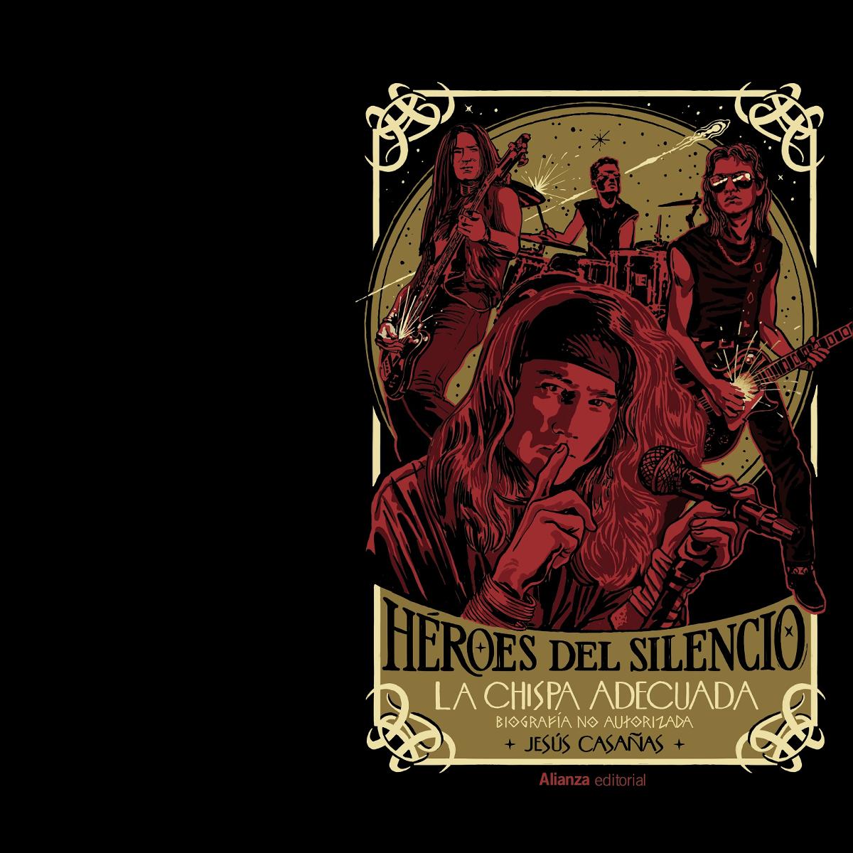 Héroes del Silencio: La chispa adecuada (Capa mole com abas) 1