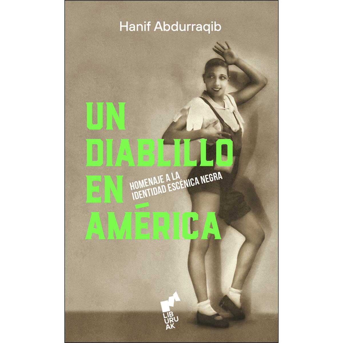 UN DIABLILLO EN AMERICA: Homenaje a la identidad escénica negra 1