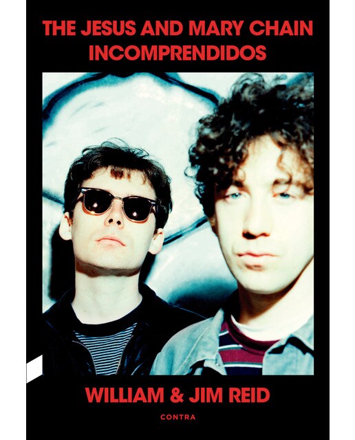 Imagem 0 de Incomprendidos: The Jesus and Mary Chain