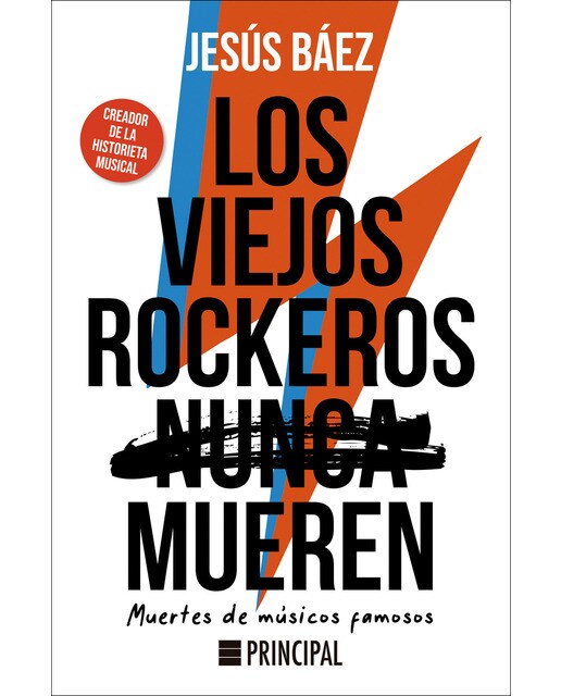 Imagem 0 de Los viejos rockeros (nunca) mueren: Muertes de músicos famosos (Capa mole com abas)