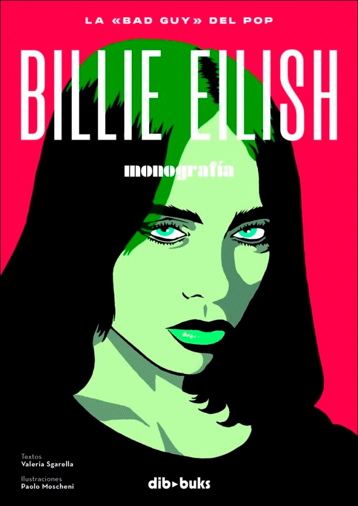 Billie Eilish: La bad guy del pop (Capa dura) 1