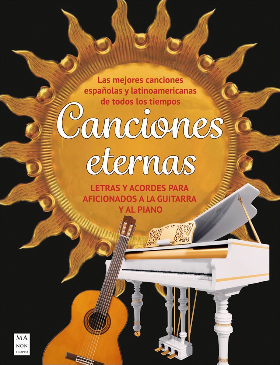 Imagem 0 de Canciones eternas: Letras y acordes para aficionados a la guitarra y al piano