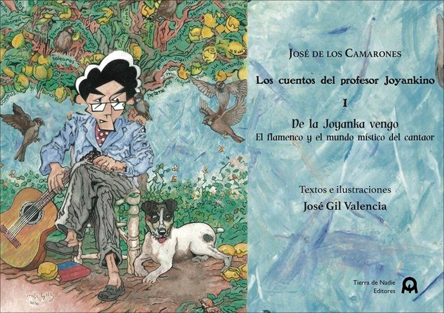 Imagem 0 de Los cuentos del profesor Joyankino 1: De la Joyanka vengo.El flamenco y el mundo místico del cantaor (Capa dura)