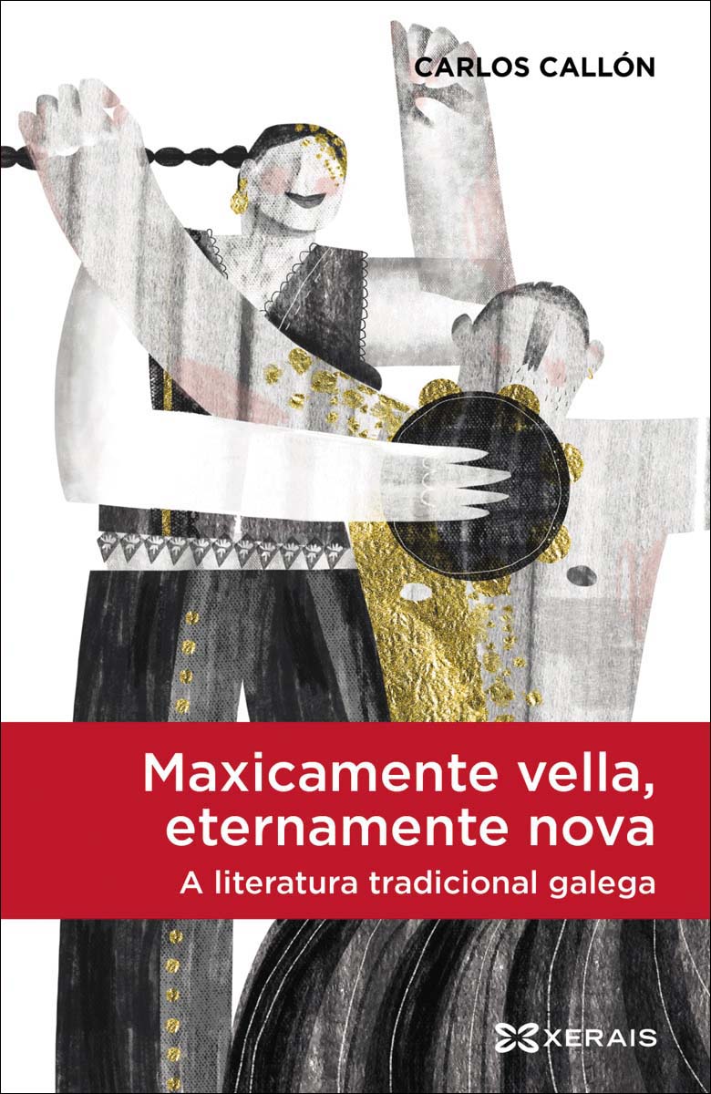 Imagem 0 de Maxicamente vella, eternamente nova, a literatura tradicional galega