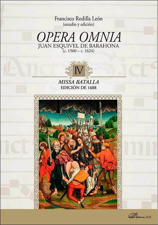 Opera Omnia. Juan Esquivel de Barahona (c. 1560 - c. 1624) IV. Missa Batalla. Edición de 1608 1