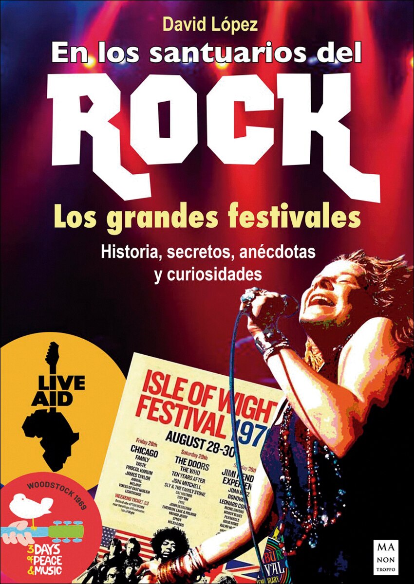 Imagem 0 de EN LOS SANTUARIOS DEL ROCK: Los grandes festivales: historia, secretos, anécdotas y curiosidades