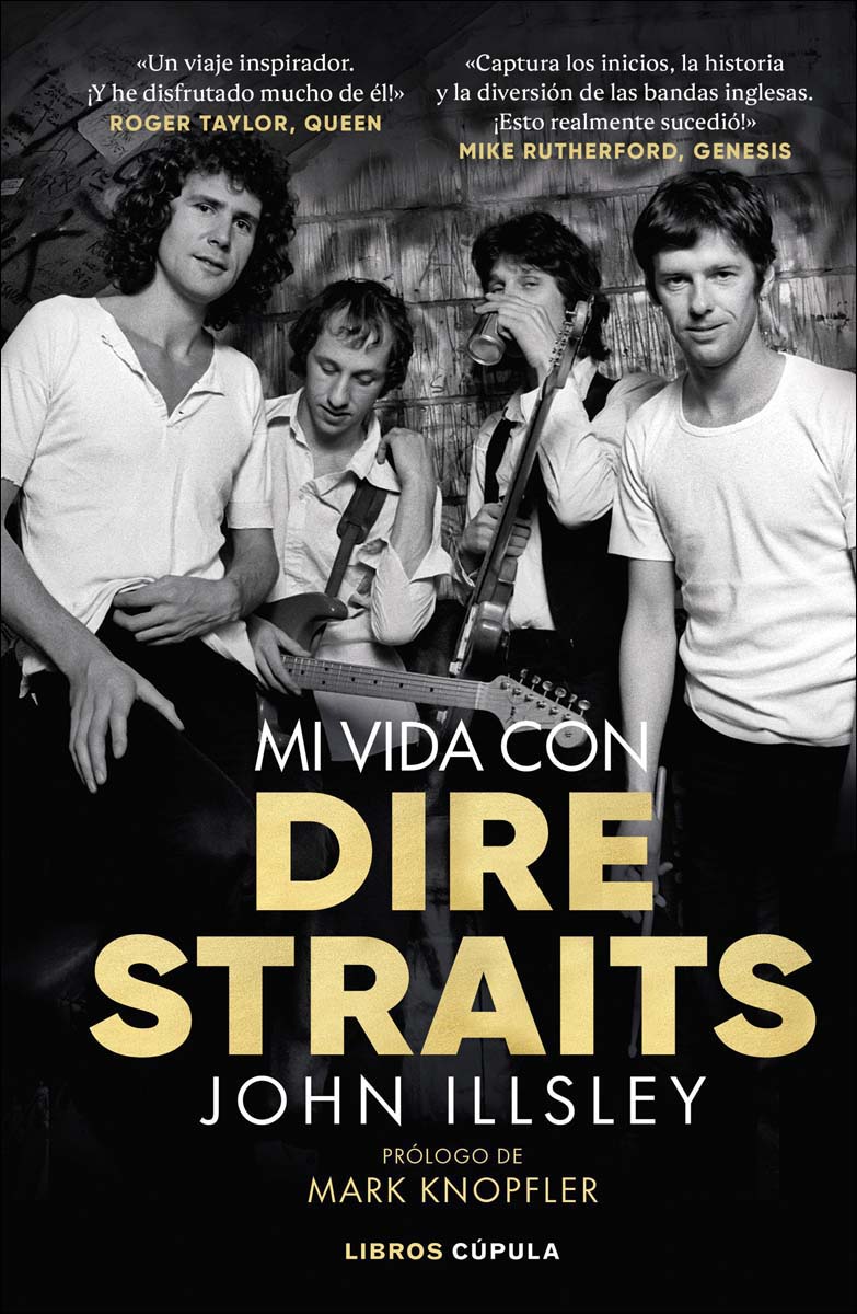 Imagem 0 de Mi vida con Dire Straits. Edición tapa blanda: Prólogo de Mark Knopfler (Capa mole com abas)