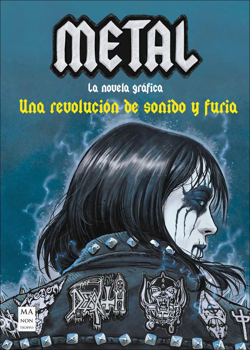 METAL & La novela gráfica: Una revolución de sonido y furia 1