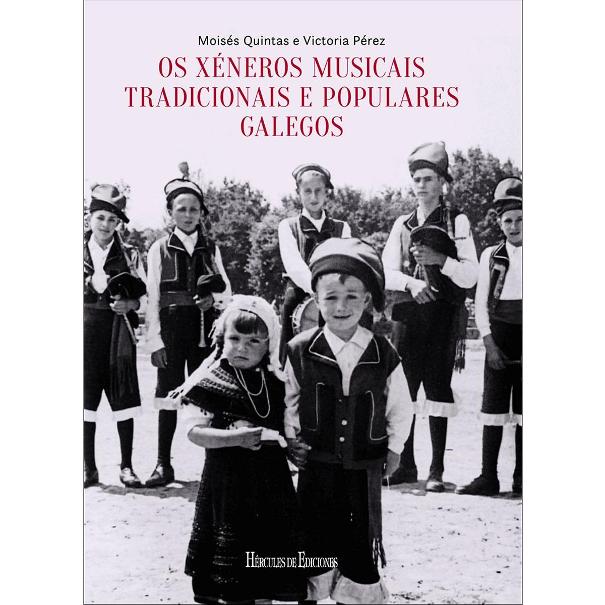 Imagem 0 de Os xéneros musicais tradicionais e populares galegos