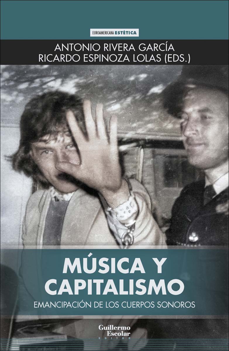 Música y capitalismo: Emancipación de los cuerpos sonoros 1
