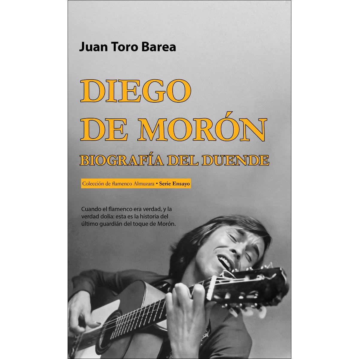 Diego de Morón. Biografía del Duende (Capa mole) 1