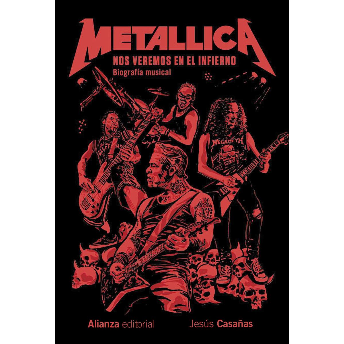 Imagem 0 de Metallica: Nos veremos en el infierno. Biografía musical (Capa mole com abas)