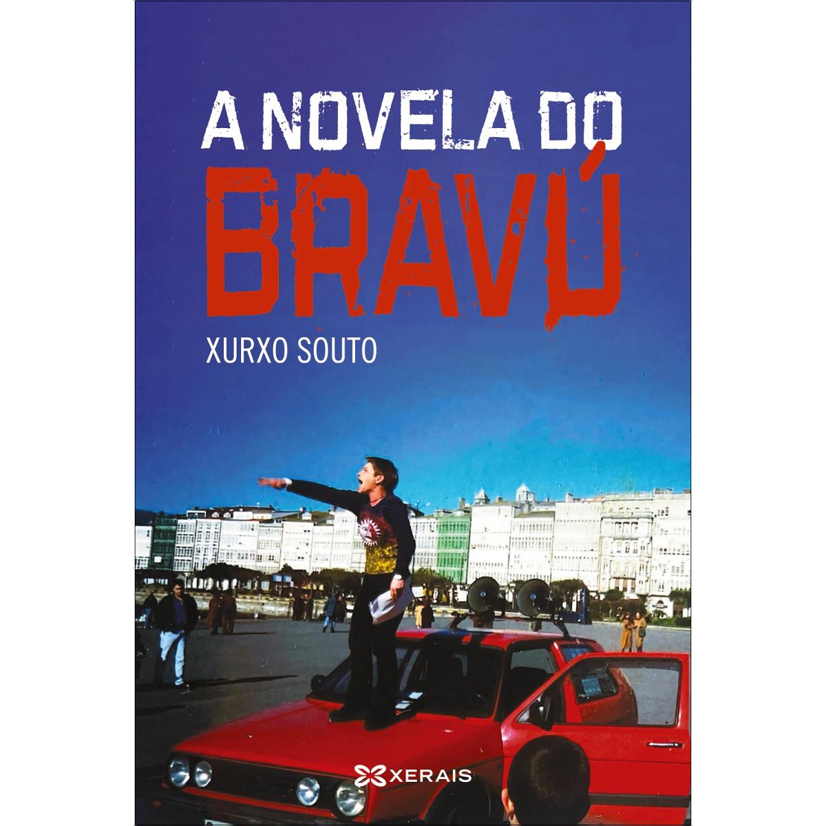 A novela do Bravú (Capa mole com abas) 1