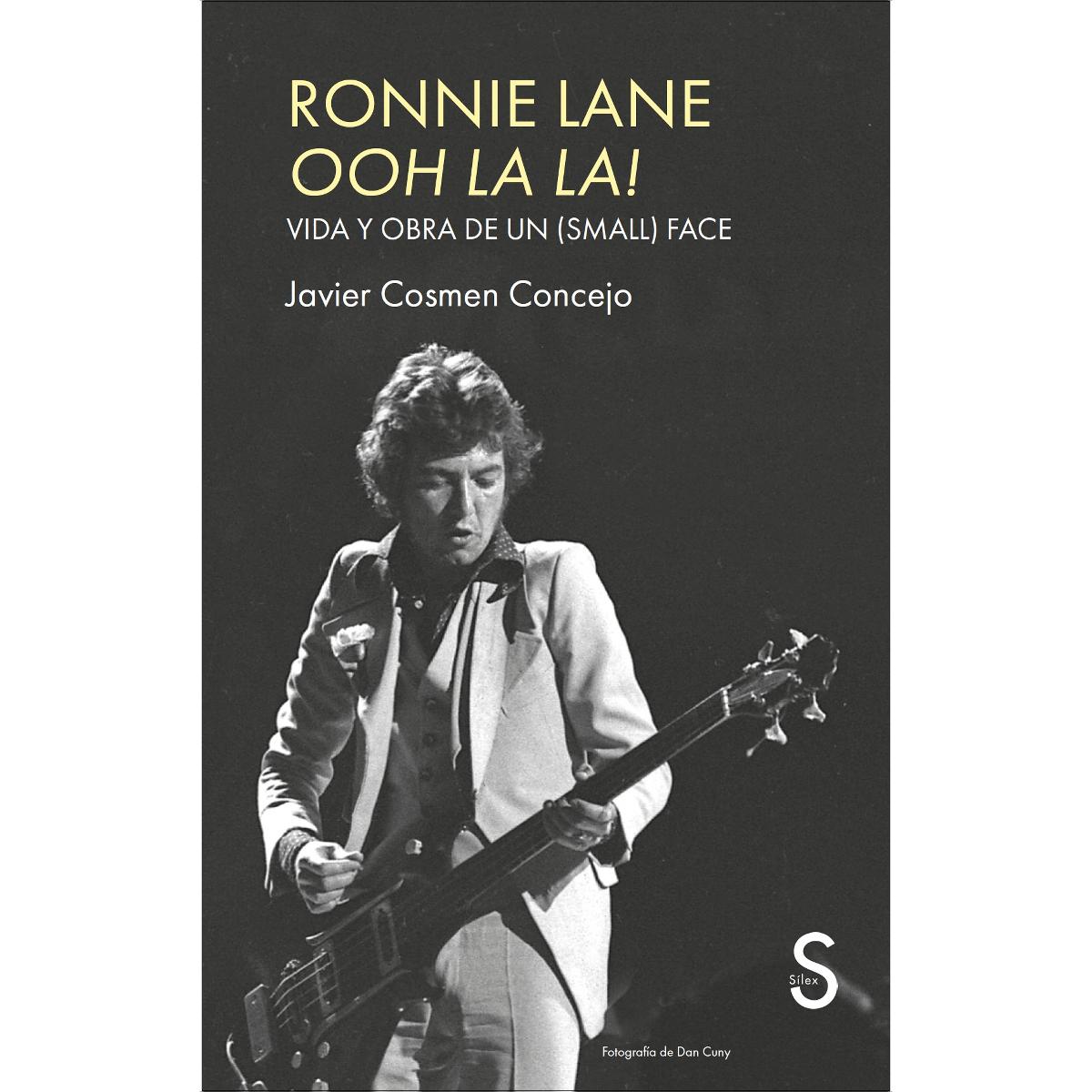 Imagem 0 de Ronnie Lane. OOH LA LA!: Vida y obra de un (Small) Faces (Capa mole com abas)