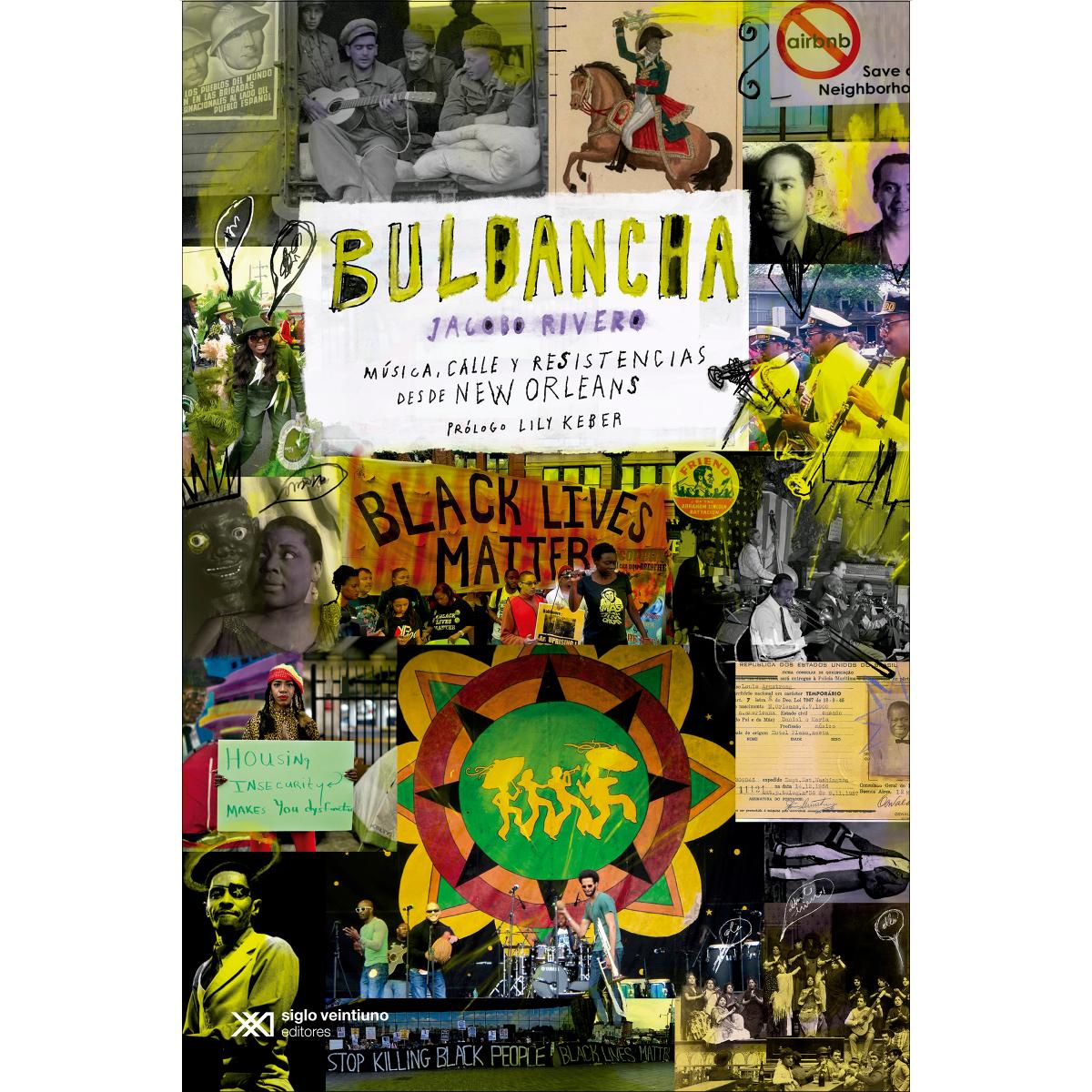 Imagem 0 de BULBANCHA: MÚSICA, CALLE Y RESISTENCIAS DESDE NEW ORLEANS (Capa mole com abas)