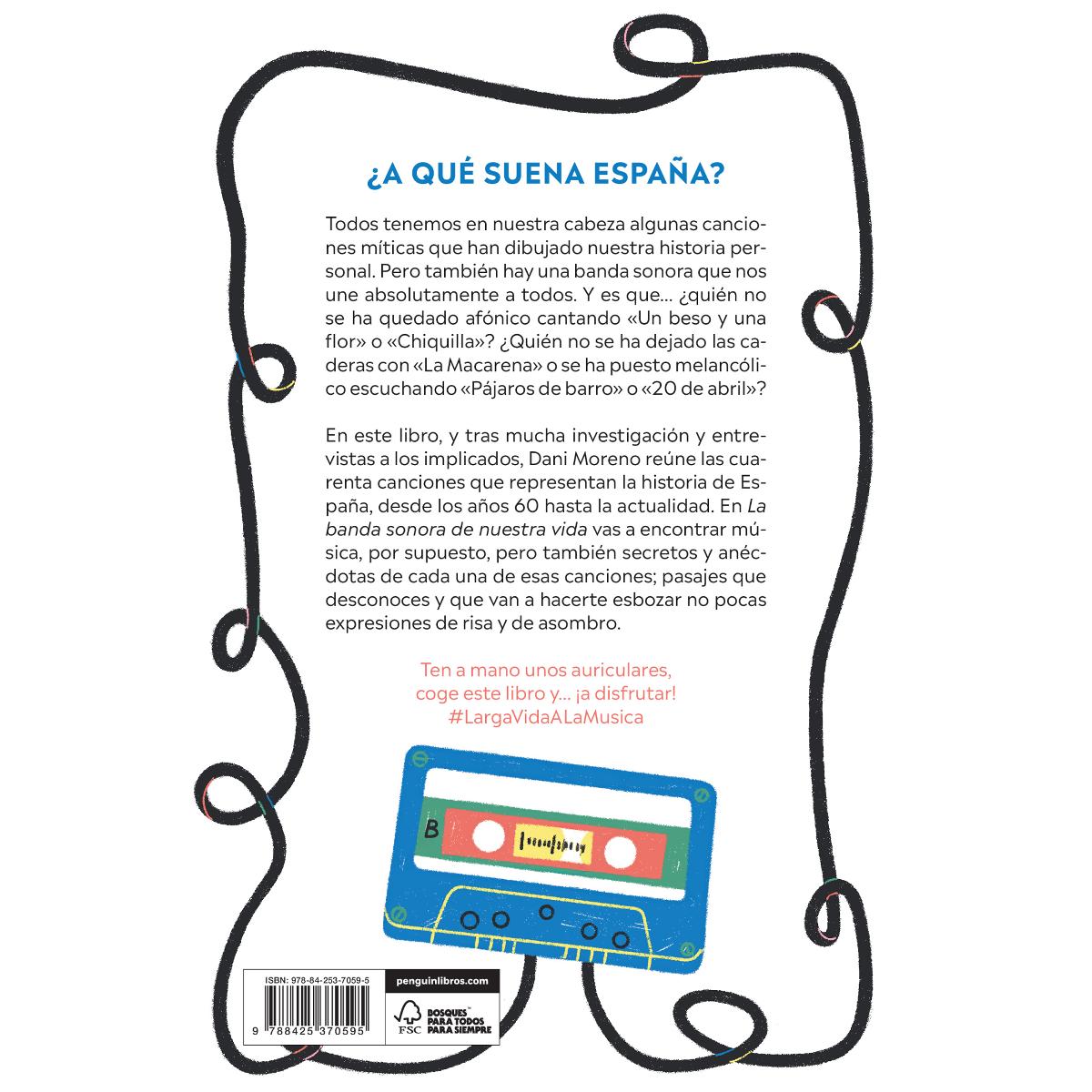 La banda sonora de nuestra vida: Los secretos y anécdotas de las 40 canciones más icónicas de España (Capa mole) 2