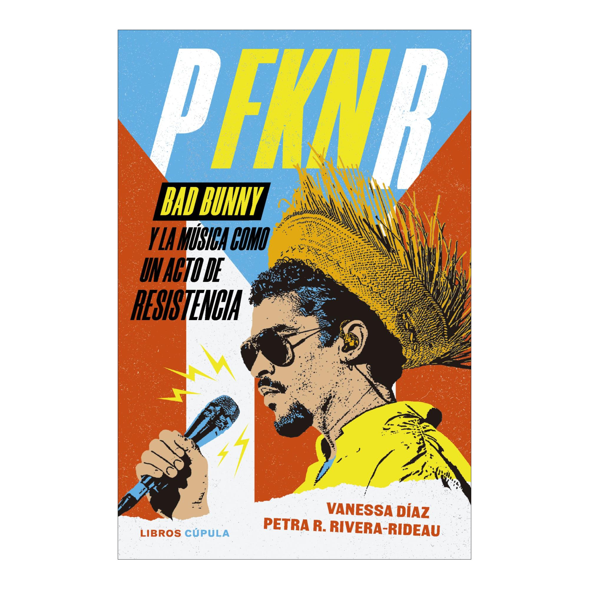 Imagem 0 de P fkn r: Bad bunny y la música como un acto de resistencia (Capa mole com abas)
