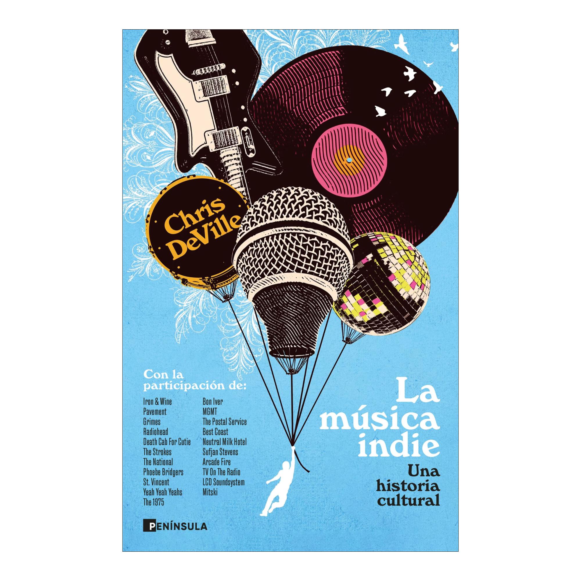 La música indie: Una historia cultural (Capa mole com abas) 1