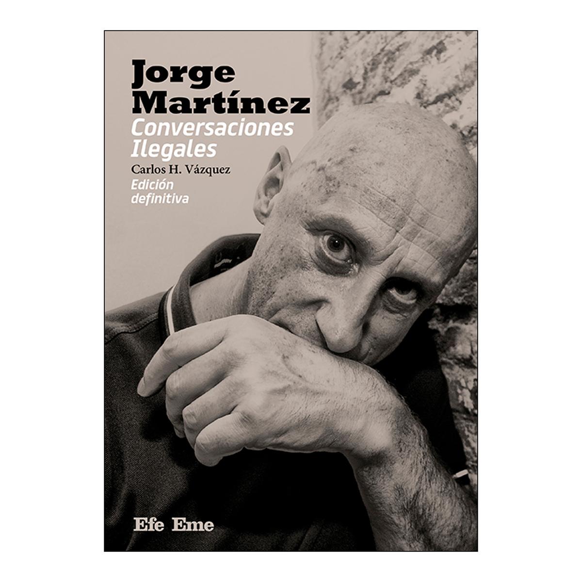 Imagem 0 de Jorge Martínez. Conversaciones Ilegales