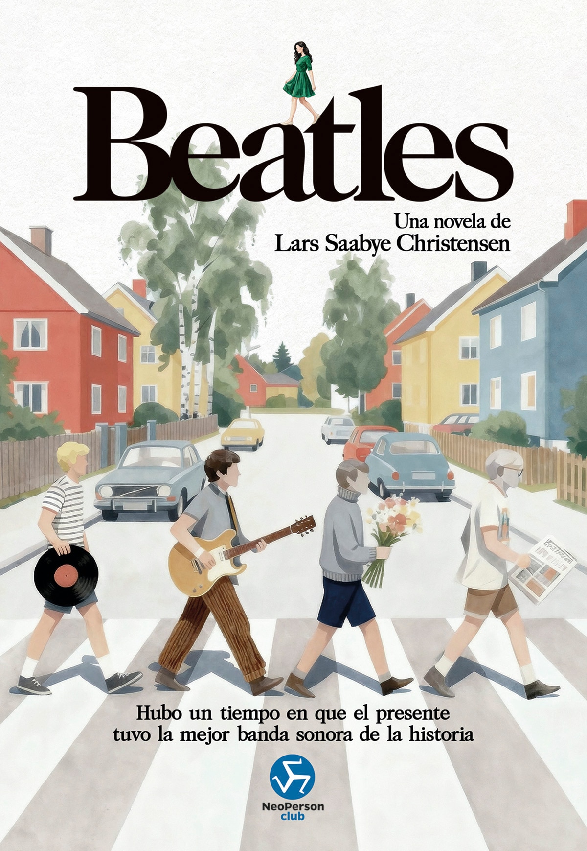 Beatles. Una Novela De Lars Saabye Chris 1