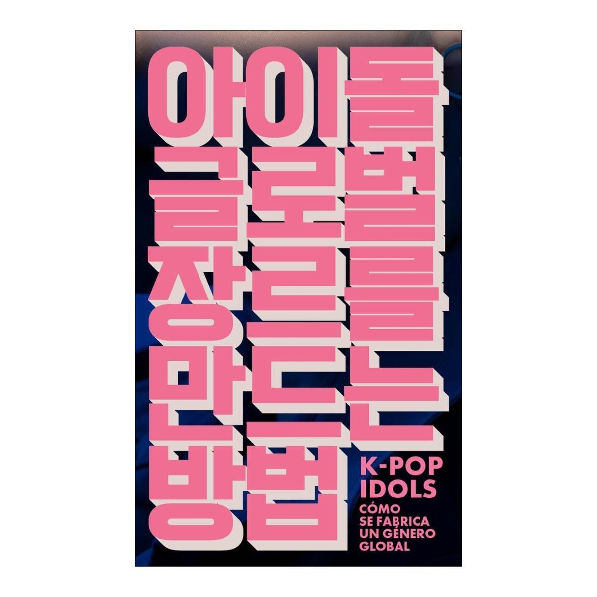 Imagem 0 de K-POP IDOLS (Capa Mole)