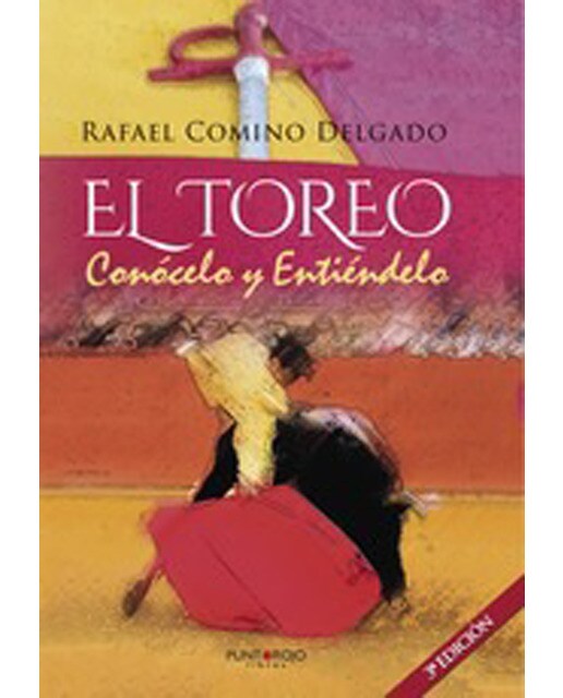 El Toreo: Conócelo Y Entiéndelo 1