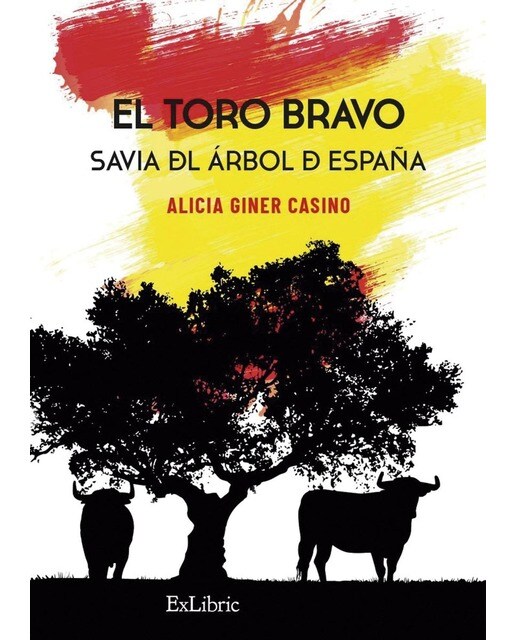 El toro bravo. Savia del árbol de España (Capa mole) 1