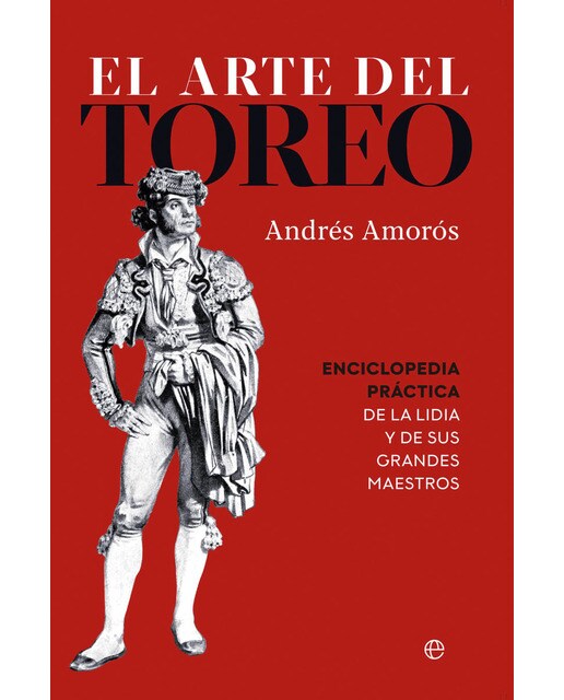 Imagem 0 de El arte del toreo: Enciclopedia práctica de la lidia y de sus grandes maestros (Capa mole com abas)