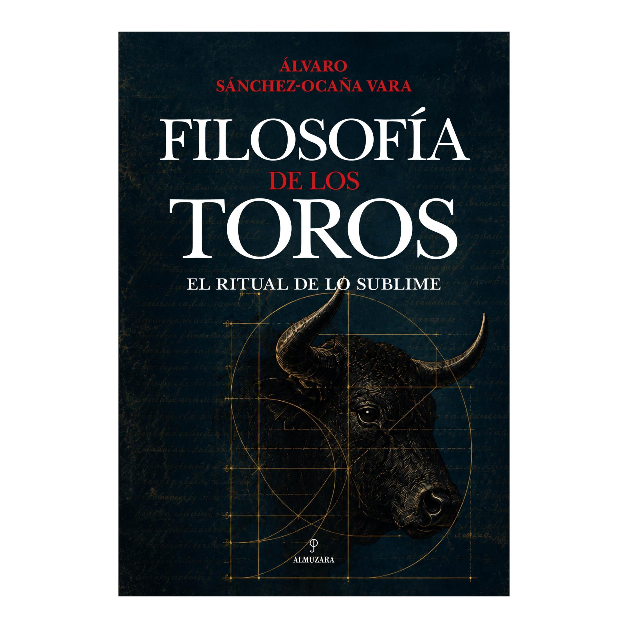 FILOSOFÍA DE LOS TOROS: EL RITUAL DE LO (Tapa blanda Tapa blanda con solapas) 1