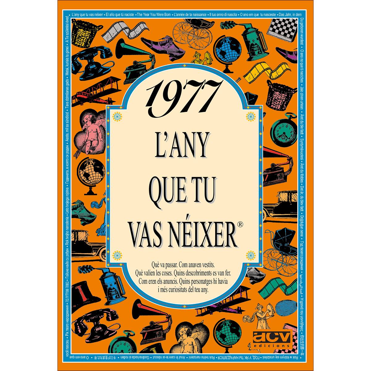 1977 L'any que tu vas néixer (Capa mole) 1