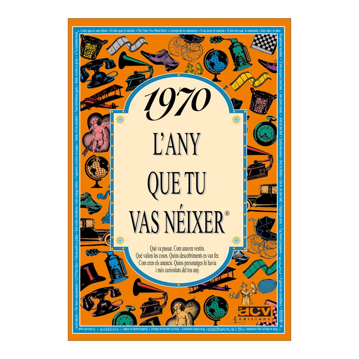 1970 L'any que tu vas néixer (Capa mole) 1