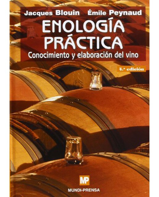 Imagen 1 de Enología práctica: Conocimiento y elaboración del vino.  (Tapa dura)