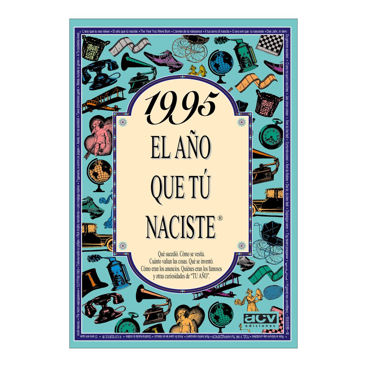 1995 El año que tú naciste (Capa mole) 1