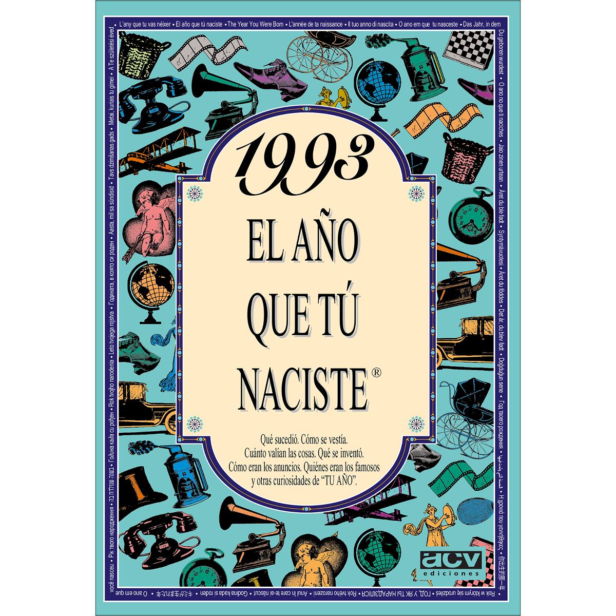 1993 El año que tú naciste (Capa mole) 1