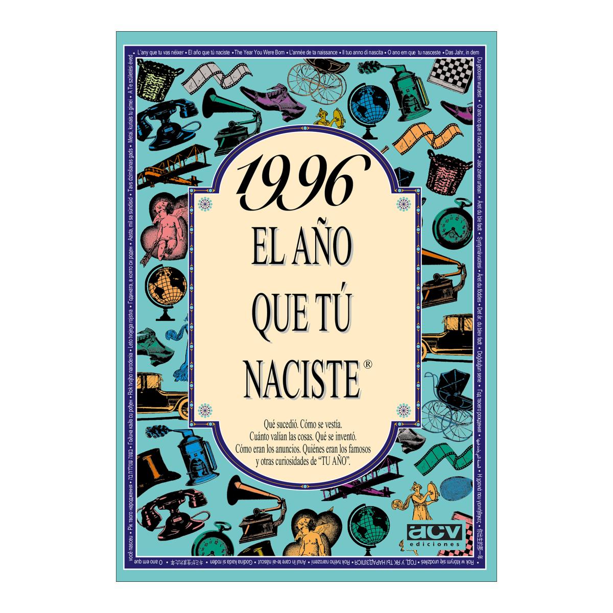 1996 El año que tú naciste (Capa mole) 1