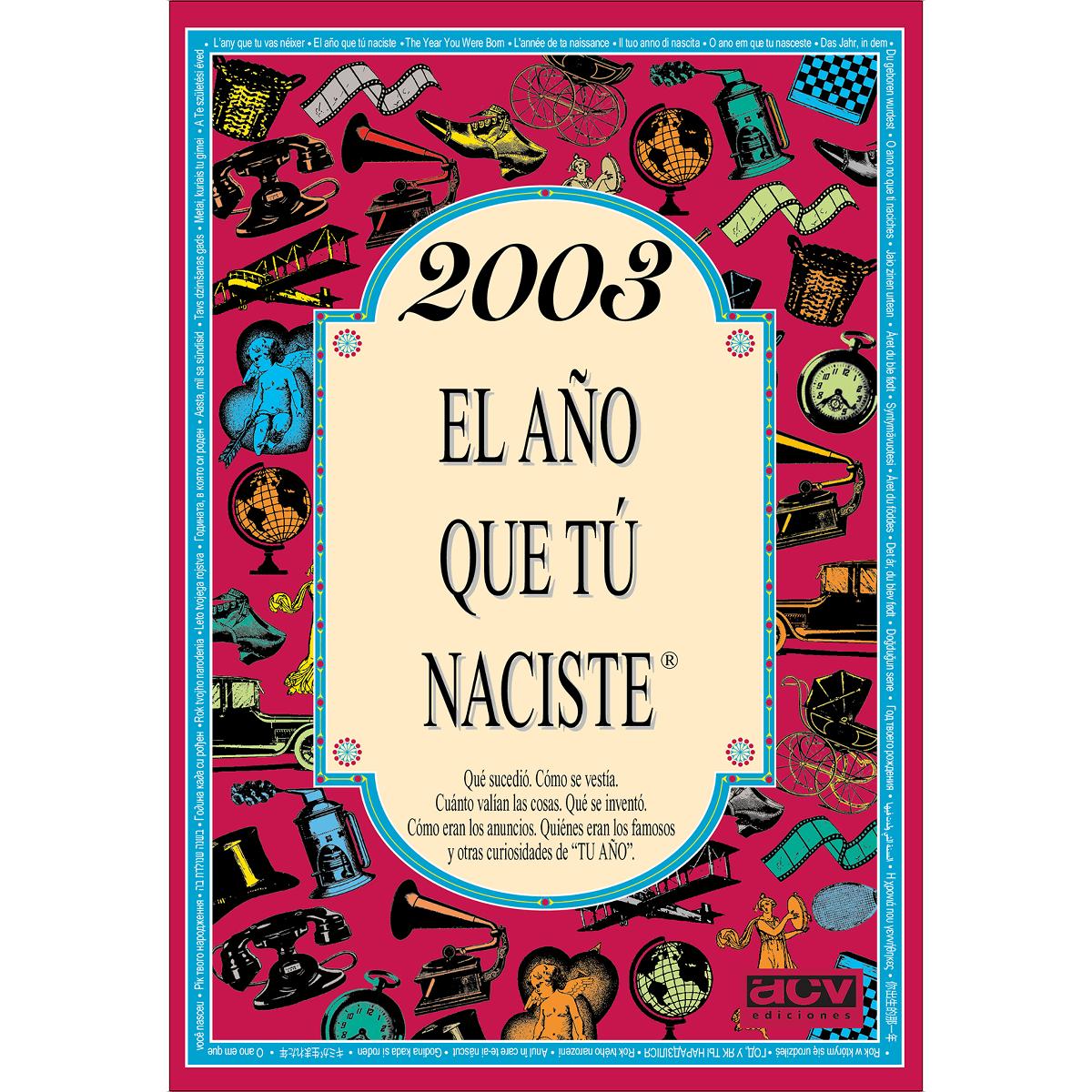Imagem 0 de 2003 El año que tú naciste (Capa mole)
