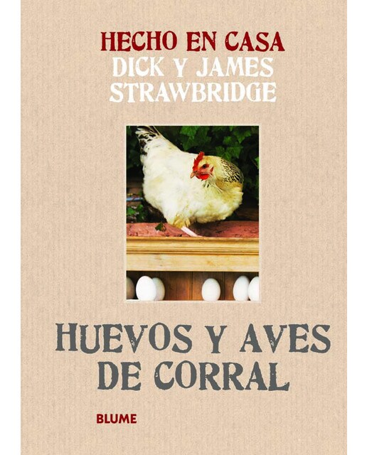 Hecho en casa. Huevos y aves de corral(Tapa dura) 1