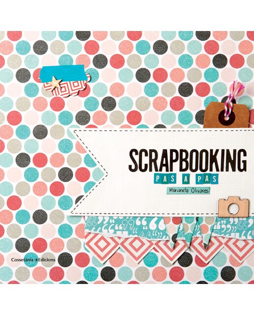 Scrapbooking: Pas a pas(Tapa dura) 1