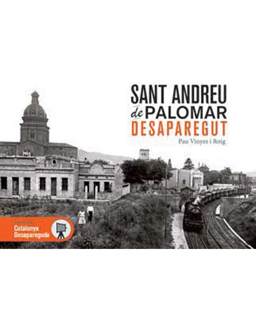 Imagem 0 de Sant Andreu de Palomar desaparegut (Capa dura)