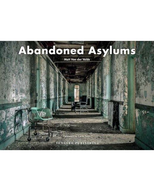Abandoned Asylums 1