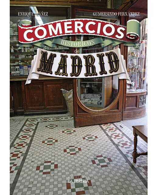 Comercios históricos de Madrid